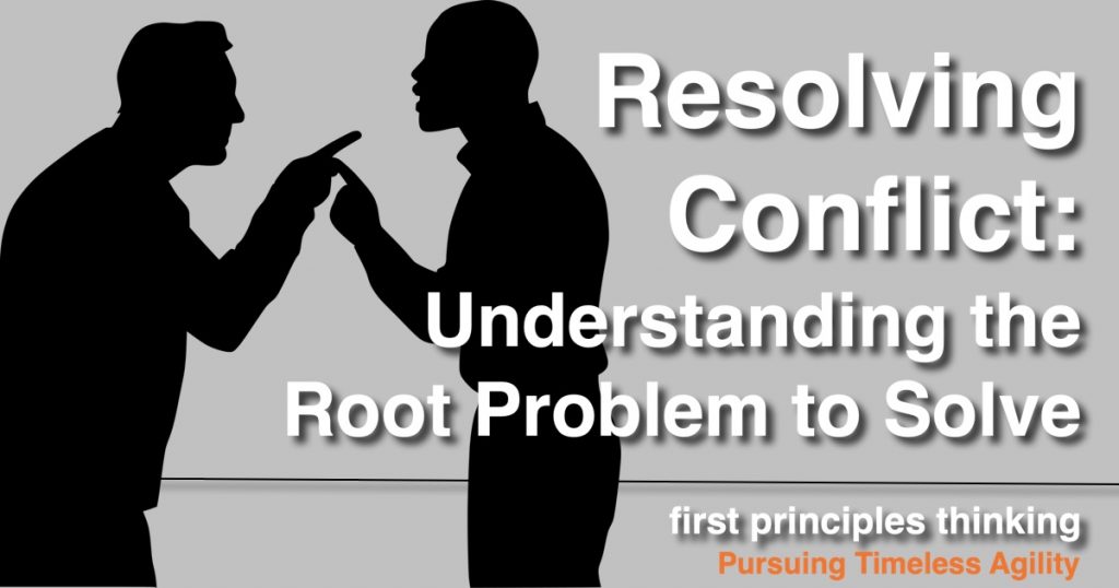 Blog: Resolving Conflict: Understanding the Root Problem to Solve